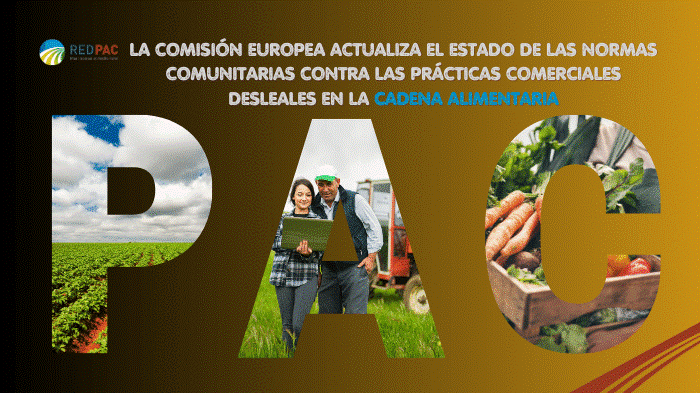 LAS PRÁCTICAS COMERCIALES DESLEALES EN LA CADENA ALIMENTARIA